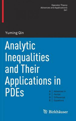 Carte Analytic Inequalities and Their Applications in PDEs Yuming Qin