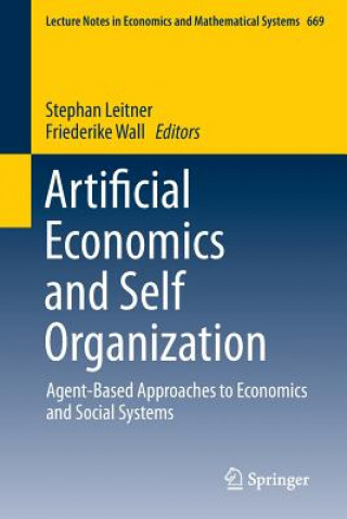 Kniha Artificial Economics and Self Organization Stephan Leitner