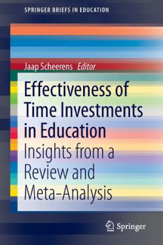 Könyv Effectiveness of Time Investments in Education Jaap Scheerens