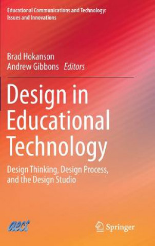 Kniha Design in Educational Technology Brad Hokanson