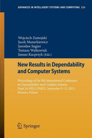 Carte New Results in Dependability and Computer Systems Wojciech Zamojski