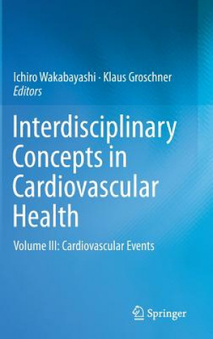 Kniha Interdisciplinary Concepts in Cardiovascular Health Ichiro Wakabayashi