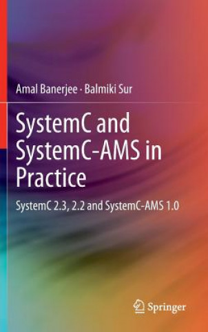 Könyv SystemC and SystemC-AMS in Practice Amal Banerjee