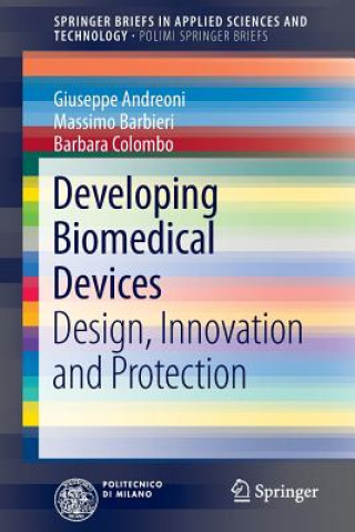 Könyv Developing Biomedical Devices Giuseppe Andreoni