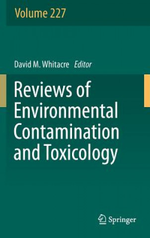 Knjiga Reviews of Environmental Contamination and Toxicology, Volume 227 David M. Whitacre