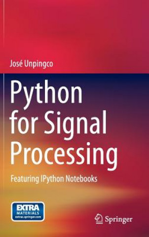 Книга Python for Signal Processing Jose Unpingco