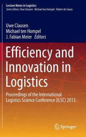 Carte Efficiency and Innovation in Logistics Uwe Clausen