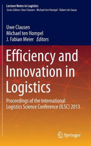 Book Efficiency and Innovation in Logistics Uwe Clausen