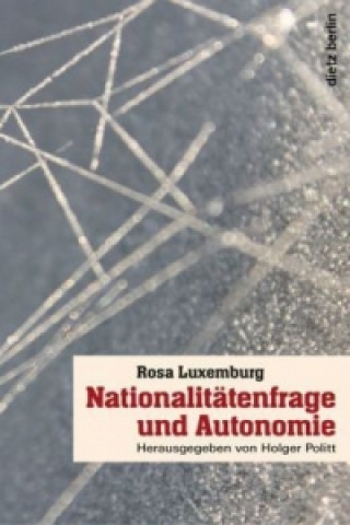 Könyv Nationaliätenfrage und Autonomie Rosa Luxemburg