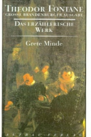 Könyv Grete Minde Theodor Fontane