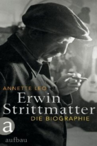 Kniha Erwin Strittmatter Annette Leo