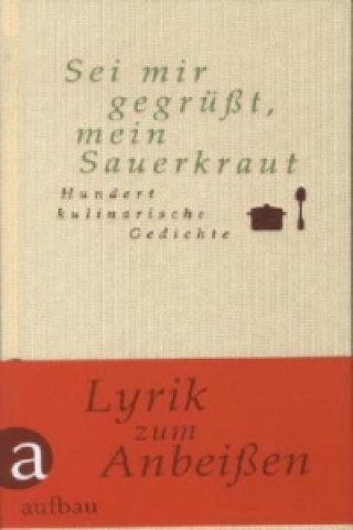 Könyv Sei mir gegrüßt, mein Sauerkraut Walter Hansen