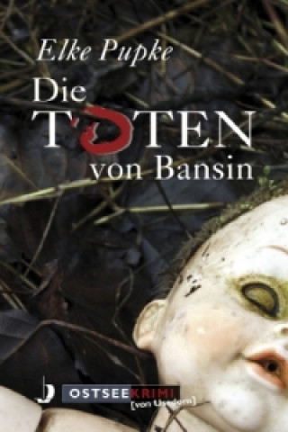 Könyv Die Toten von Bansin Elke Pupke