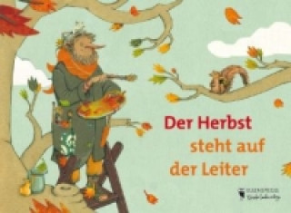 Kniha Der Herbst steht auf der Leiter Peter Hacks