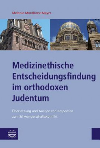 Carte Medizinethische Entscheidungsfindung im orthodoxen Judentum Melanie Mordhorst-Mayer