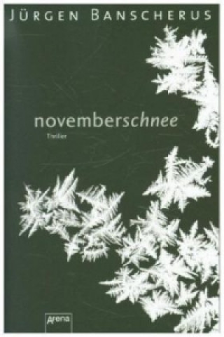 Kniha Novemberschnee Jürgen Banscherus