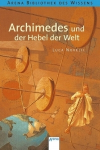 Książka Archimedes und der Hebel der Welt Luca Novelli