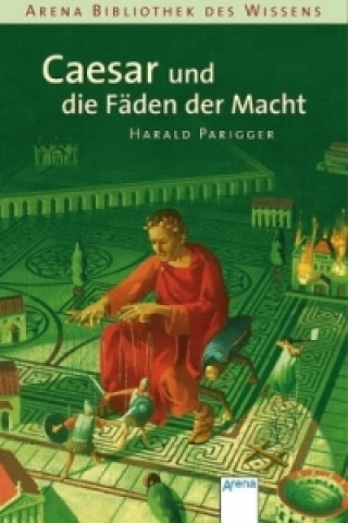 Βιβλίο Caesar und die Fäden der Macht Harald Parigger