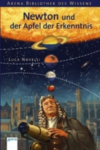 Kniha Newton und der Apfel der Erkenntnis Luca Novelli