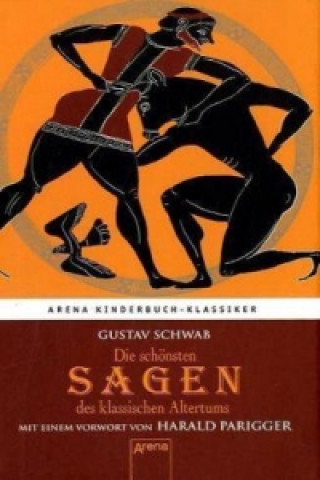 Könyv Die schönsten Sagen des klassischen Altertums Gustav Schwab