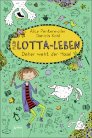 Kniha Mein Lotta-Leben - Daher weht der Hase! Alice Pantermüller