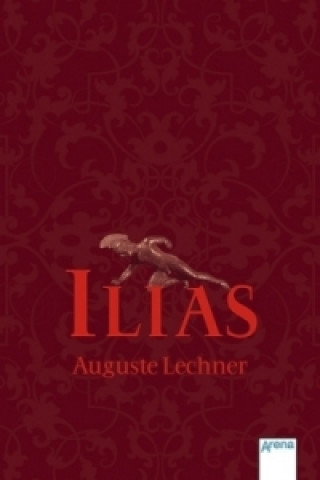 Kniha Ilias Auguste Lechner