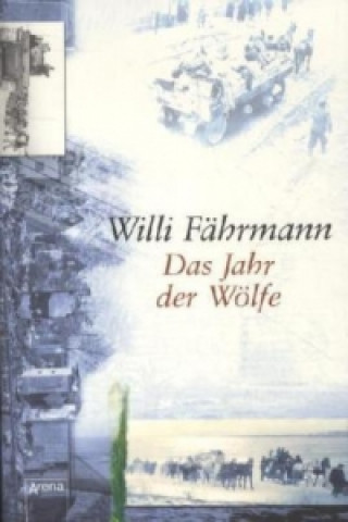 Книга Das Jahr der Wölfe Willi Fährmann