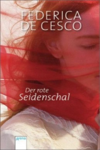 Kniha Der rote Seidenschal Federica de Cesco