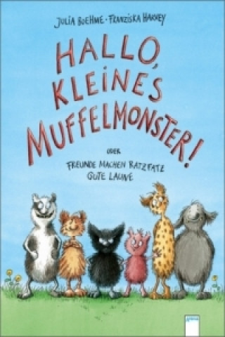 Kniha Hallo, kleines Muffelmonster! Julia Boehme