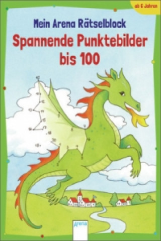 Kniha Spannende Punktebilder bis 100 Corina Beurenmeister