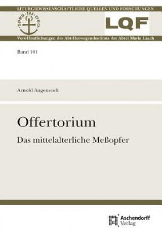 Kniha Offertorium Arnold Angenendt