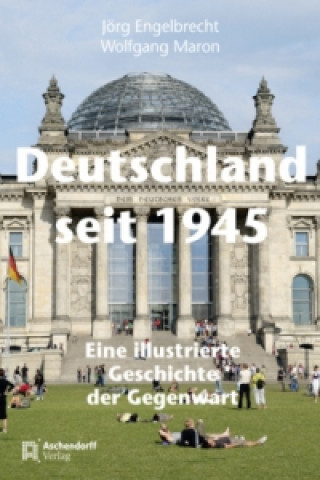 Kniha Deutschland seit 1945 Jörg Engelbrecht