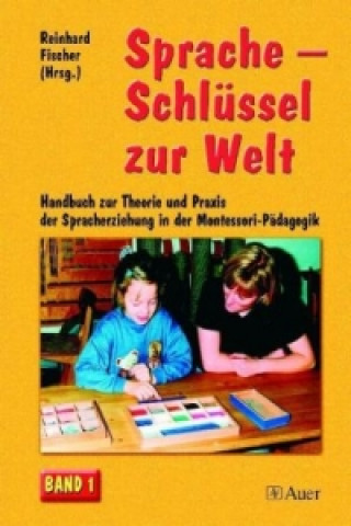 Carte Sprache - Schlüssel zur Welt. Bd.1 Reinhard Fischer