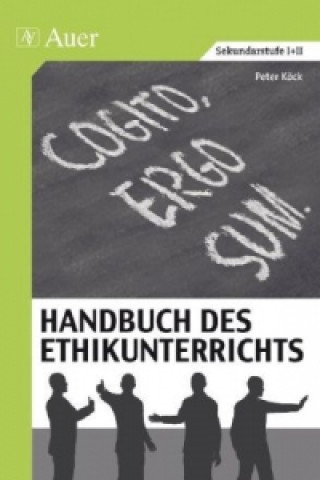 Książka Handbuch des Ethikunterrichts Peter Köck