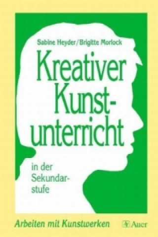 Könyv Arbeiten mit Kunstwerken Sabine Heyder