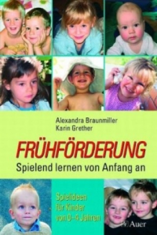 Knjiga Mit Montessori in Krippe und Kita fördern Alexandra Braunmiller