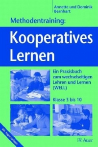 Carte Methodentraining: Kooperatives Lernen Annette Bernhart