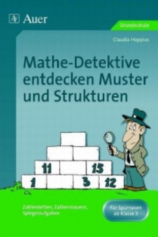 Kniha Mathe Detektive entdecken Muster und Strukturen Claudia Hoppius