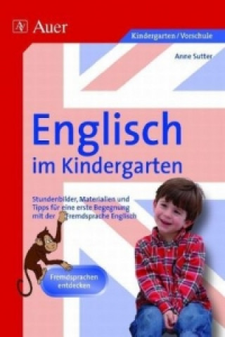 Kniha Englisch im Kindergarten Anne Sutter