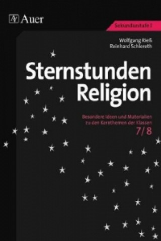 Kniha Sternstunden Religion 7/8 Wolfgang Rieß