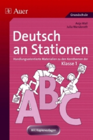 Buch Deutsch an Stationen, Klasse 1 Anja Wall