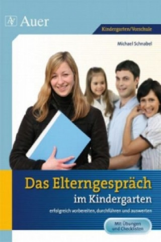 Kniha Das Elterngespräch im Kindergarten Michael Schnabel