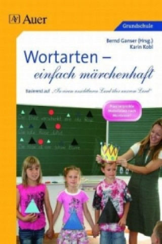 Kniha Wortarten - einfach märchenhaft Karin Kobl