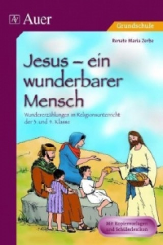 Carte Jesus und seine Wunder Renate M. Zerbe