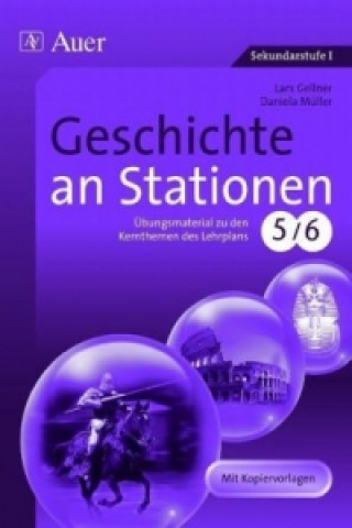 Könyv Geschichte an Stationen, Klassen 5/6 Lars Gellner