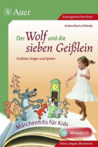 Carte Der Wolf und die sieben Geißlein, m. 1 CD-ROM Andrea Marisa Pellanda