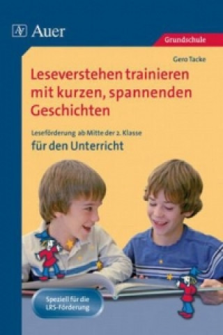 Carte Leseverstehen trainieren mit kurzen, spannenden Geschichten - für den Unterricht, Klasse 2 Gero Tacke