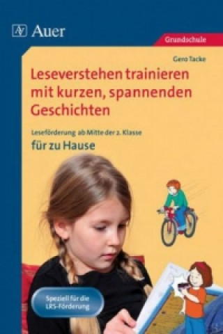 Carte Leseverstehen trainieren mit kurzen, spannenden Geschichten - für zu Hause, Klasse 2 Gero Tacke