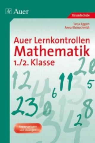 Книга Auer Lernkontrollen Mathematik 1./2. Klasse Tanja Eggert