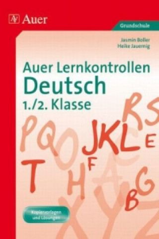 Könyv Auer Lernkontrollen Deutsch 1./2. Klasse Jasmin Grotegut